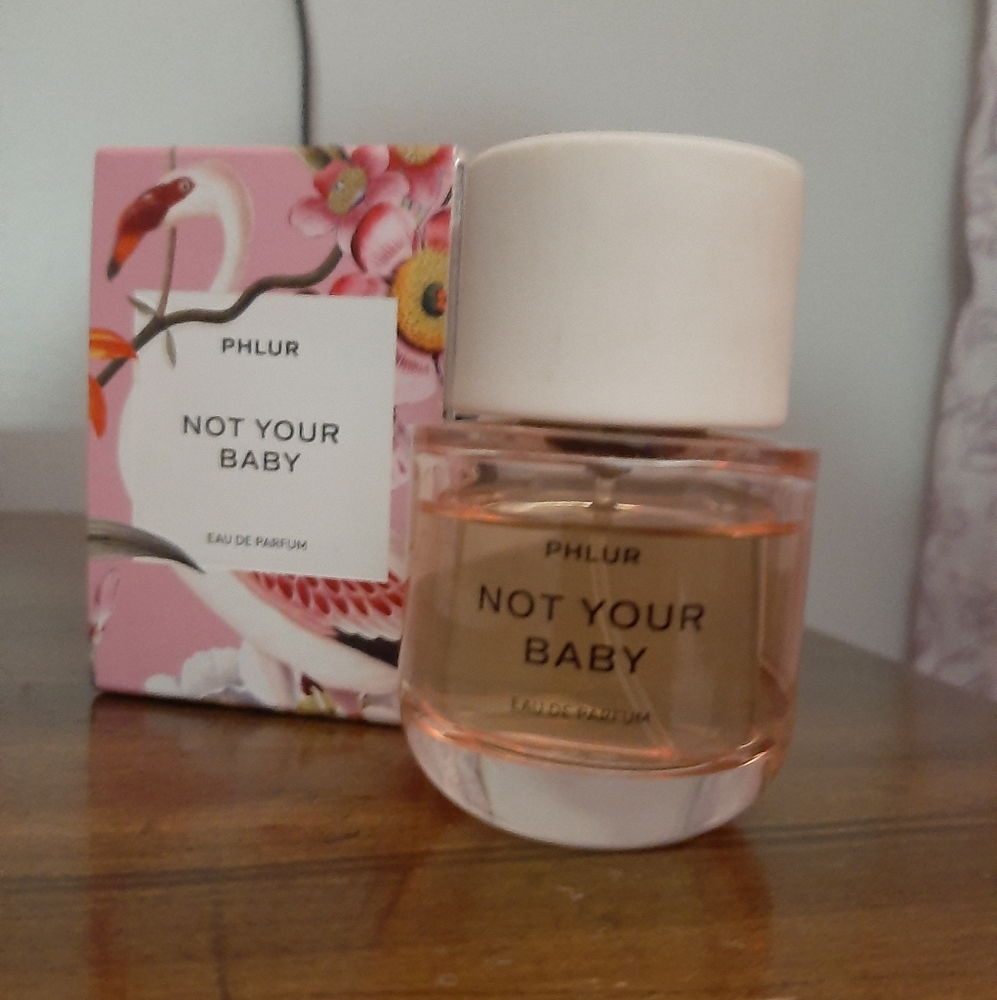 Not your baby phlur